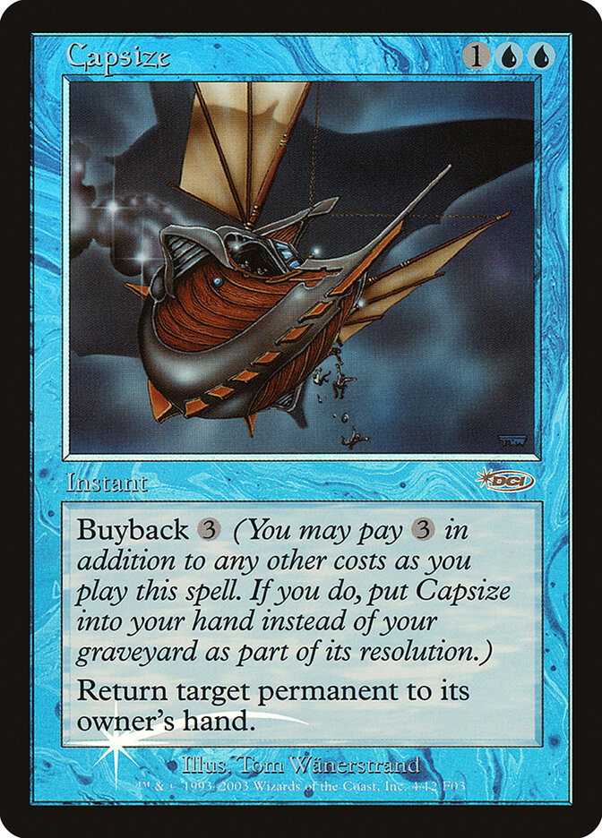 Capsize, Friday Night Magic 2003 · 4/12