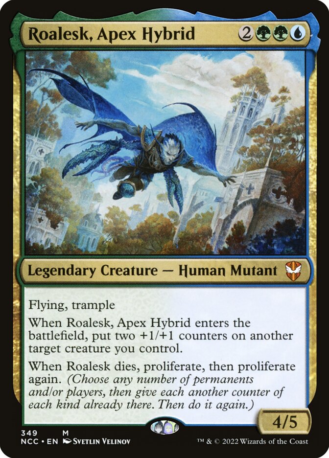 Roalesk, Apex Hybrid, New Capenna Commander · 349