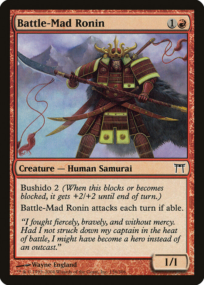 Battle-Mad Ronin, Champions of Kamigawa · 156/306