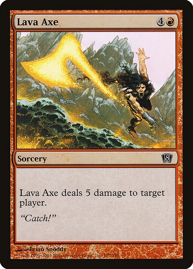 Lava Axe, Eighth Edition · 197-star