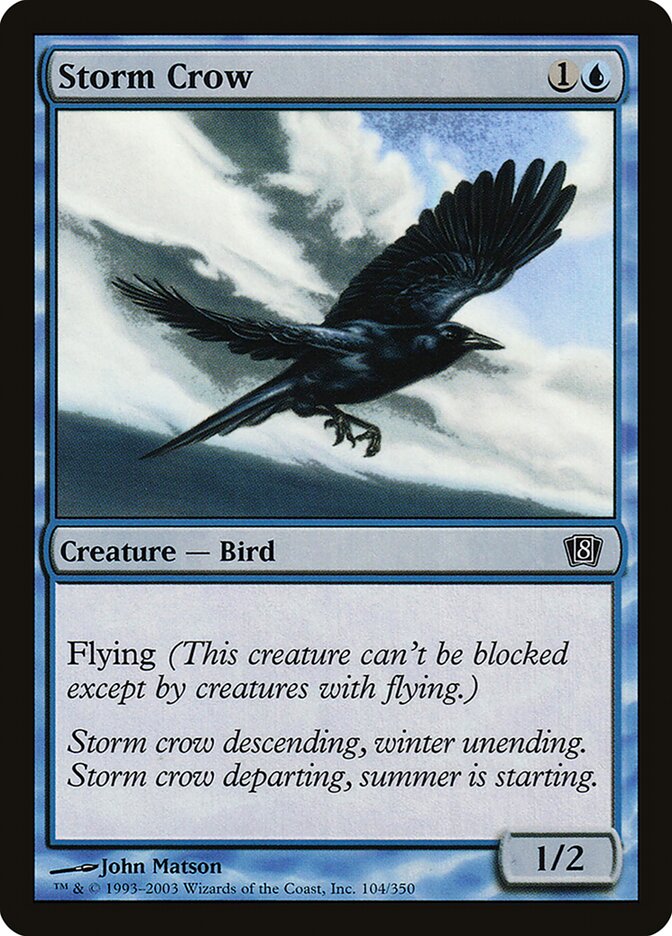 Storm Crow, Eighth Edition · 104-star