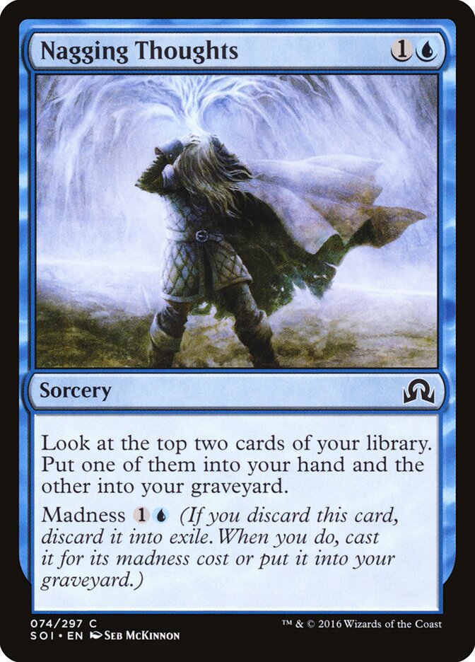 Nagging Thoughts, Shadows over Innistrad · 074/297