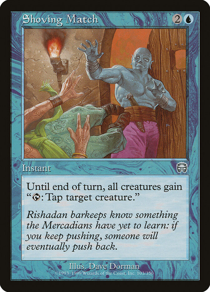 Shoving Match, Mercadian Masques · 103/350