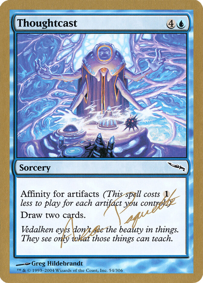 Thoughtcast, World Championship Decks 2004 · ap54