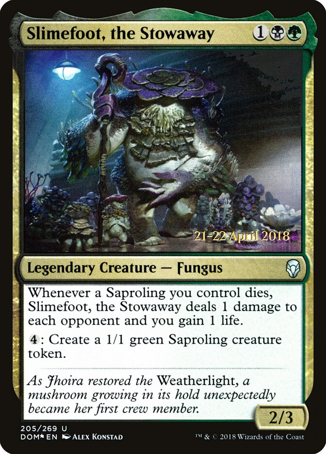 Slimefoot, the Stowaway, Dominaria Promos · 205/269
