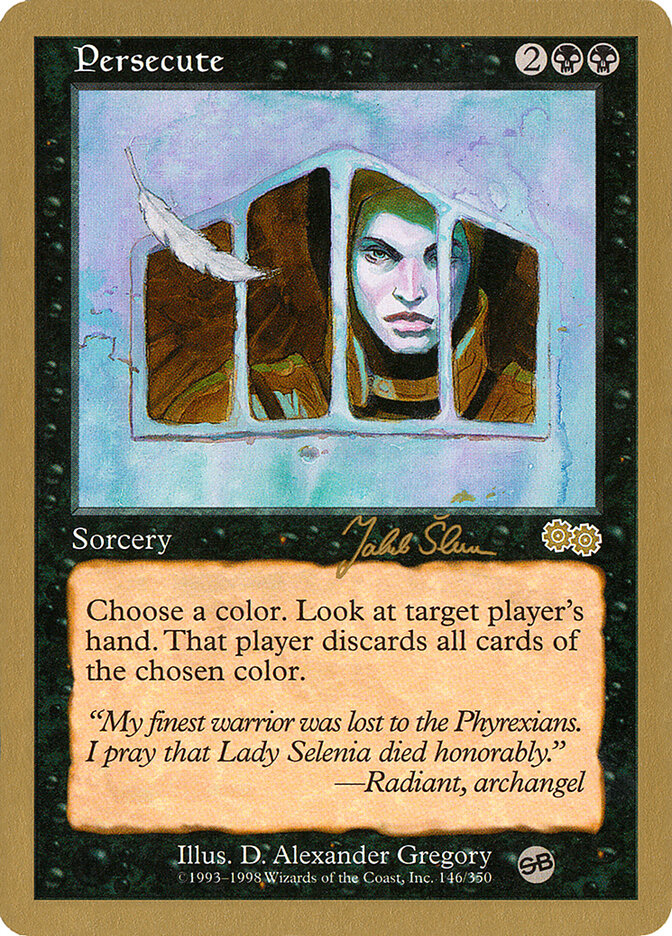 Persecute, World Championship Decks 1999 · js146sb