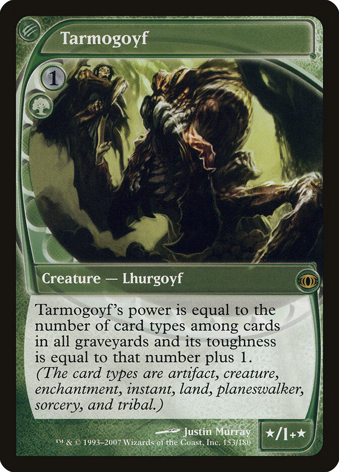 Tarmogoyf, Future Sight · 153/180