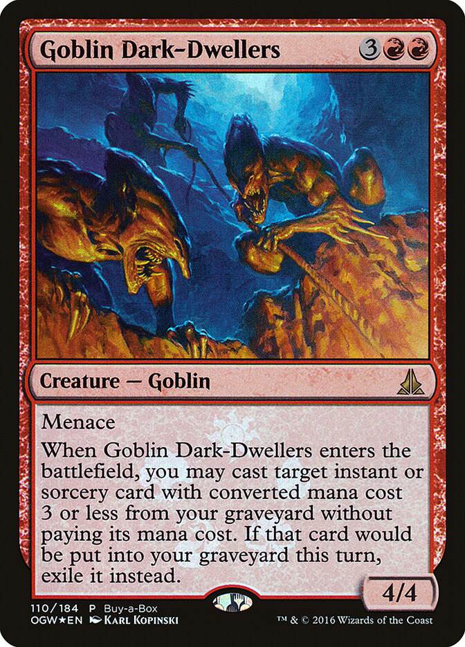 Goblin Dark-Dwellers, Oath of the Gatewatch Promos · 110/184