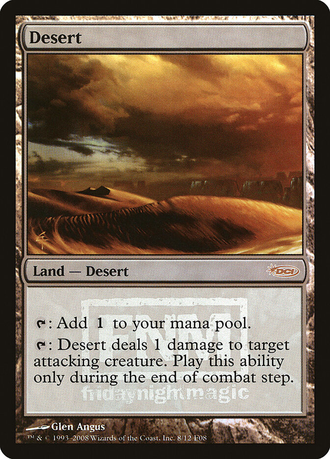 Desert, Friday Night Magic 2008 · 8/12