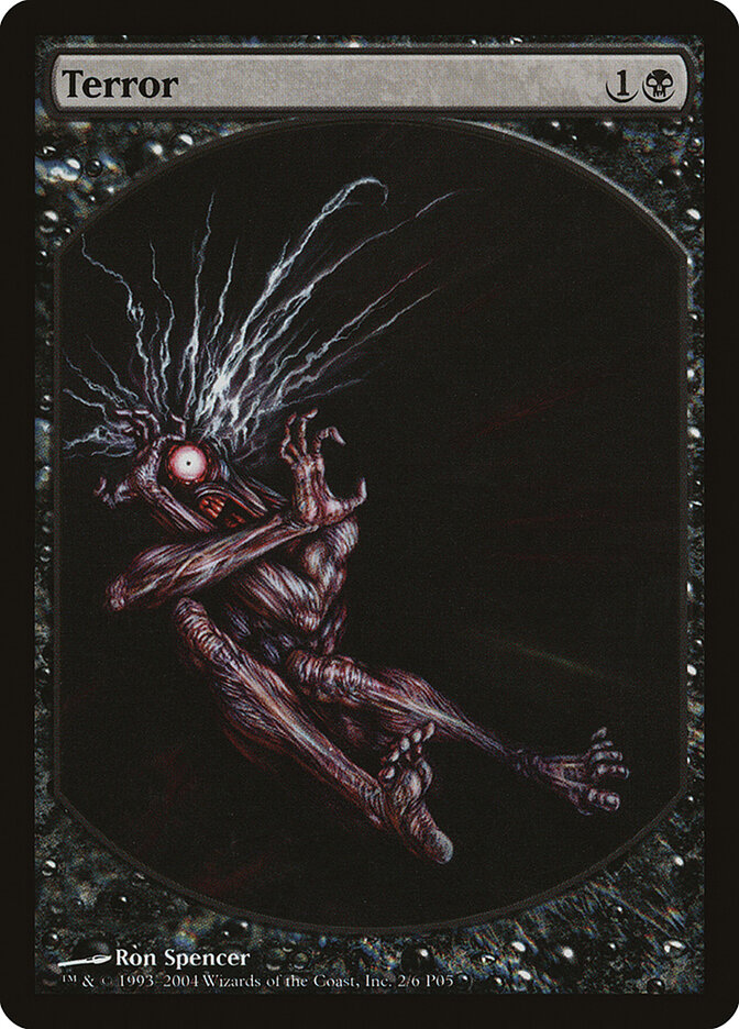 Terror, Magic Player Rewards 2005 · 2/6