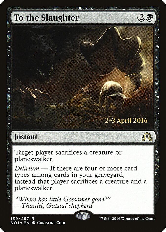 To the Slaughter, Shadows over Innistrad Promos · 139/297