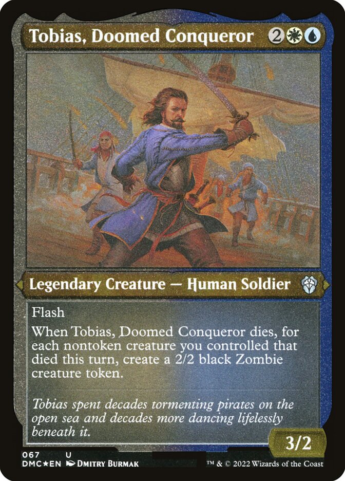 Tobias, Doomed Conqueror, Dominaria United Commander · 067