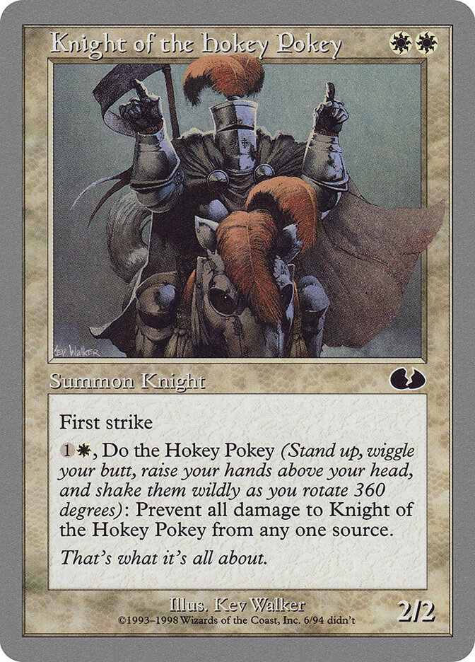 Knight of the Hokey Pokey, Unglued · 6/94
