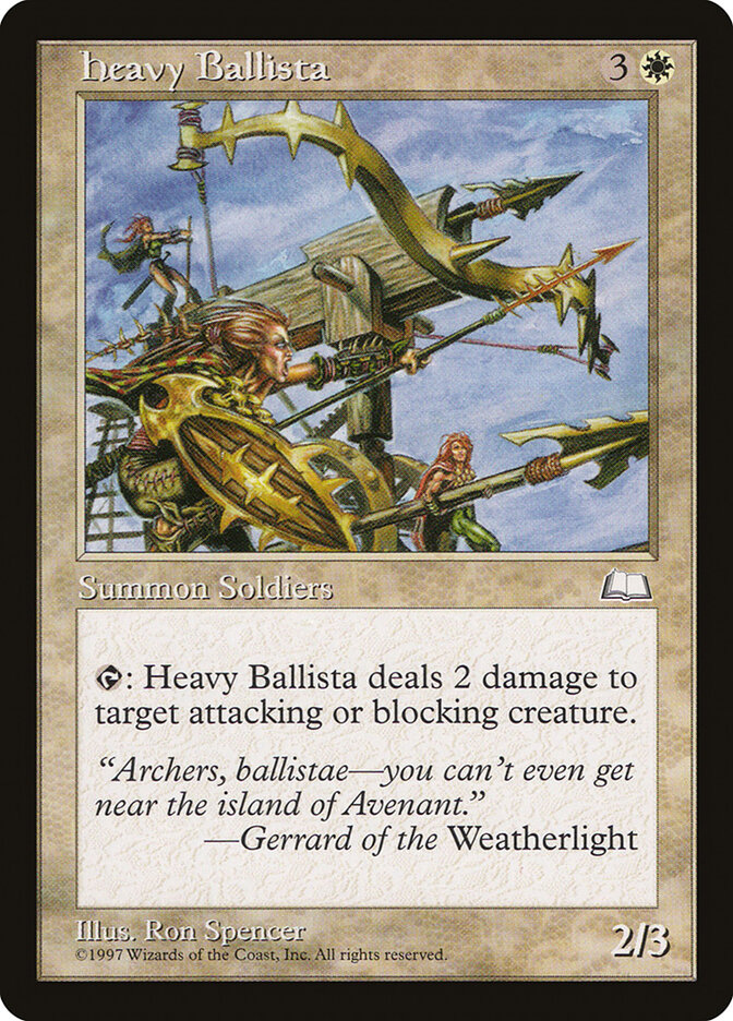 Heavy Ballista, Weatherlight · 17
