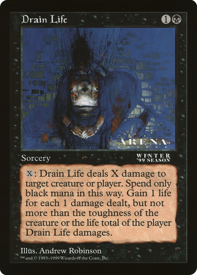 Drain Life, Oversized League Prizes · 67