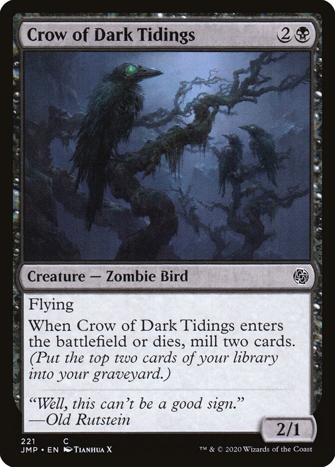 Crow of Dark Tidings, Jumpstart · 221