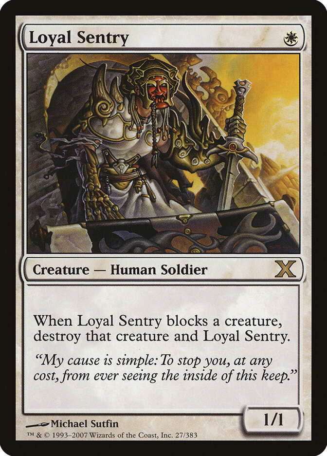 Loyal Sentry, Tenth Edition · 27/383