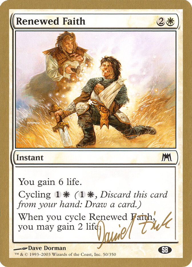 Renewed Faith, World Championship Decks 2003 · dz50sb