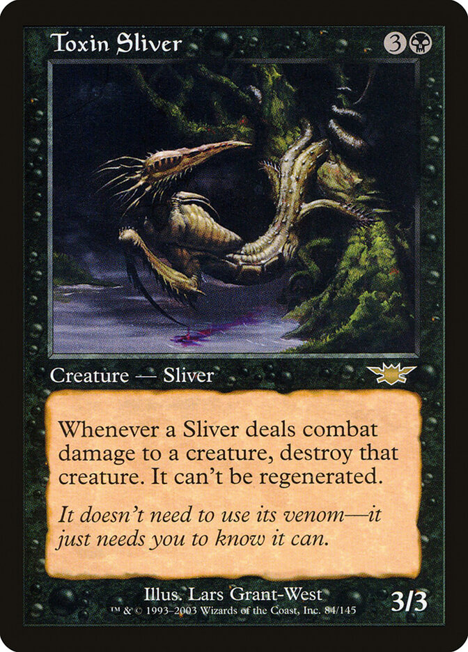Toxin Sliver, Legions · 84/145