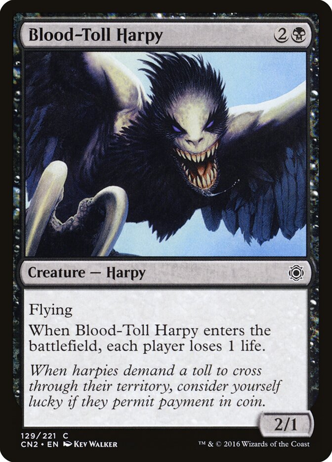 Blood-Toll Harpy, Conspiracy: Take the Crown · 129/221