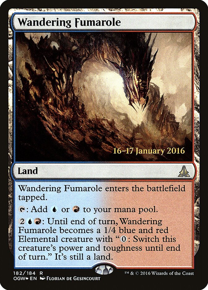 Wandering Fumarole, Oath of the Gatewatch Promos · 182/184