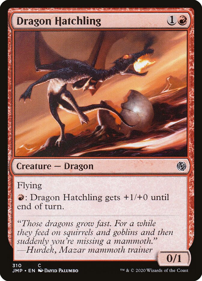 Dragon Hatchling, Jumpstart · 310
