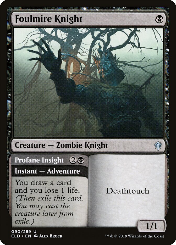 Foulmire Knight // Profane Insight, Throne of Eldraine · 090/269
