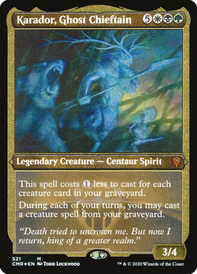 Karador, Ghost Chieftain, Commander Legends · 521