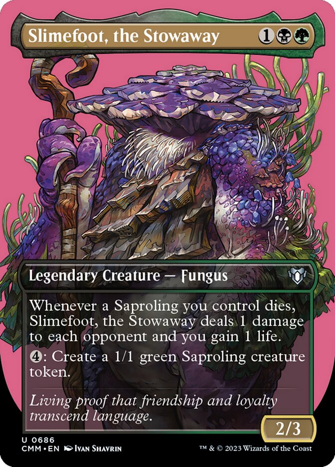 Slimefoot, the Stowaway, Commander Masters · 0686