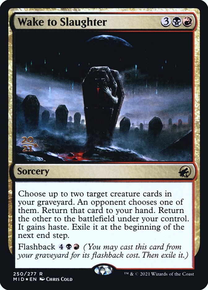 Wake to Slaughter, Innistrad: Midnight Hunt Promos · 250/277