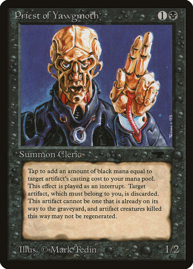 Priest of Yawgmoth, Antiquities · 19