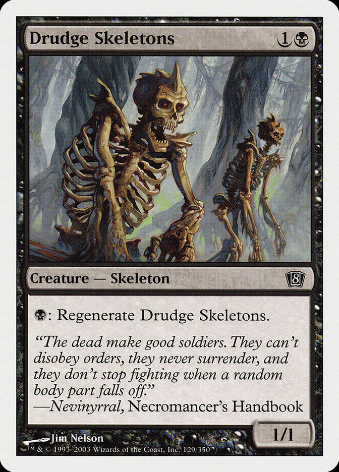 Drudge Skeletons, Eighth Edition · 129/350