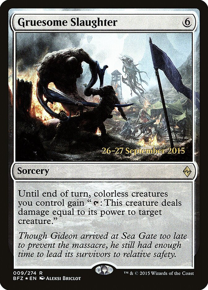 Gruesome Slaughter, Battle for Zendikar Promos · 009/274