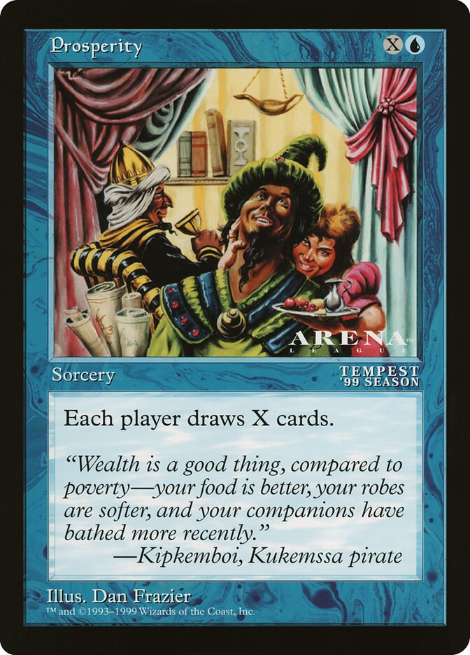 Prosperity, Oversized League Prizes · 73