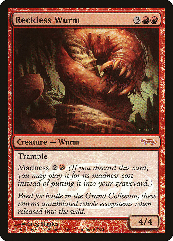 Reckless Wurm, DCI Promos · 6/79