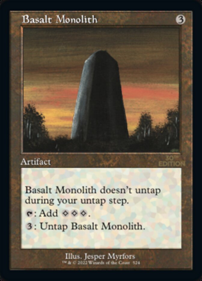 Basalt Monolith, 30th Anniversary Edition · 524/594