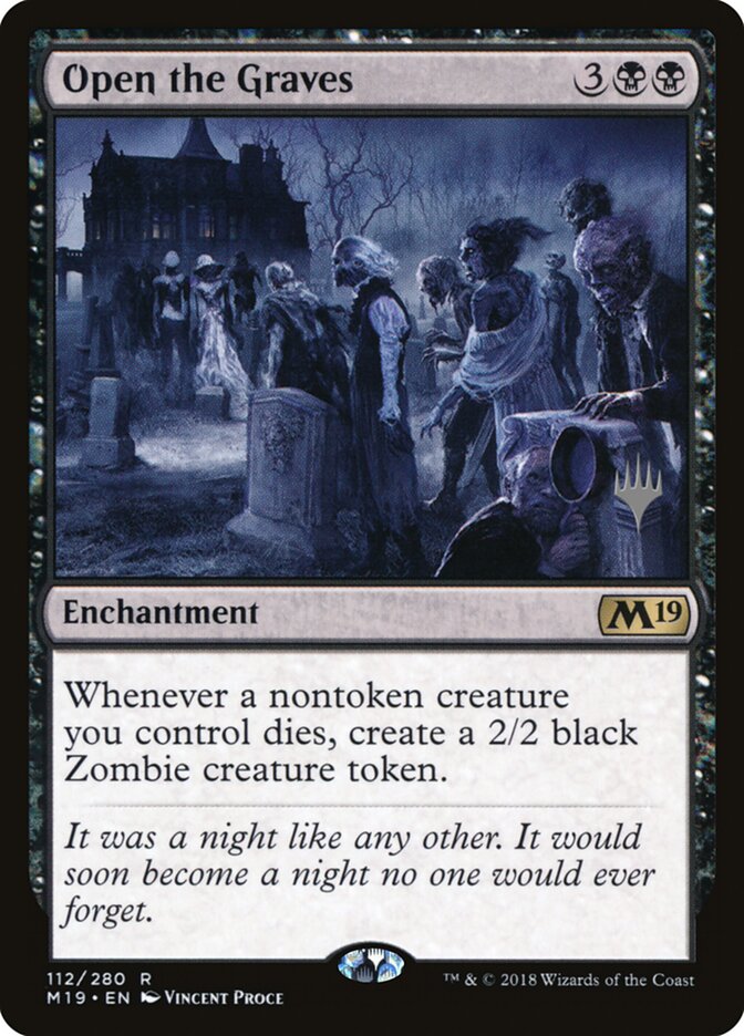 Open the Graves, Core Set 2019 Promos · 112/280