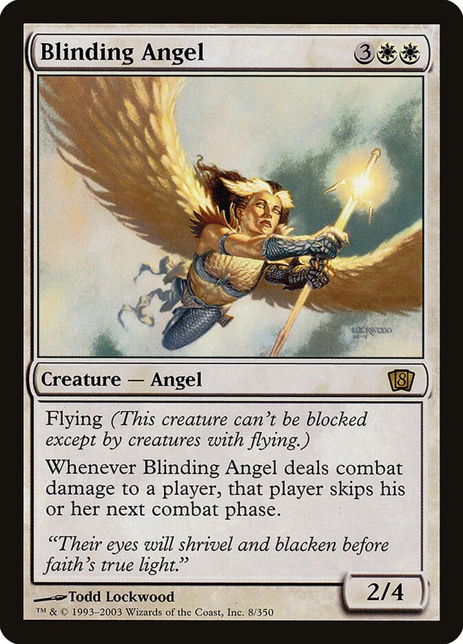 Blinding Angel, Eighth Edition · 8-star