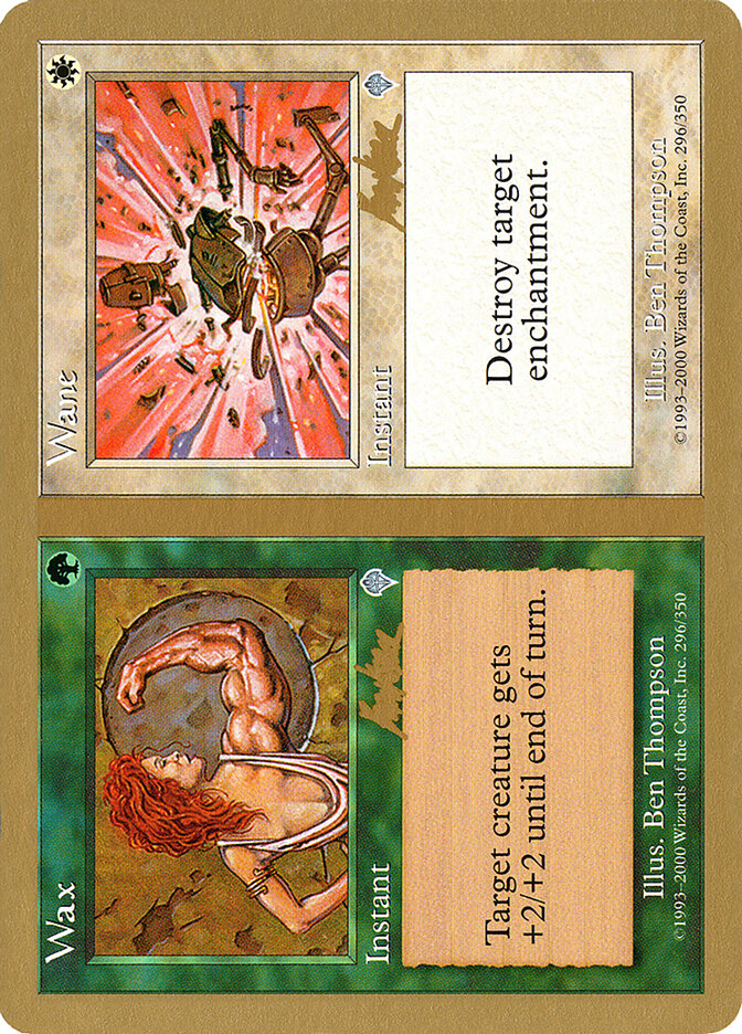 Wax // Wane, World Championship Decks 2002 · bk296