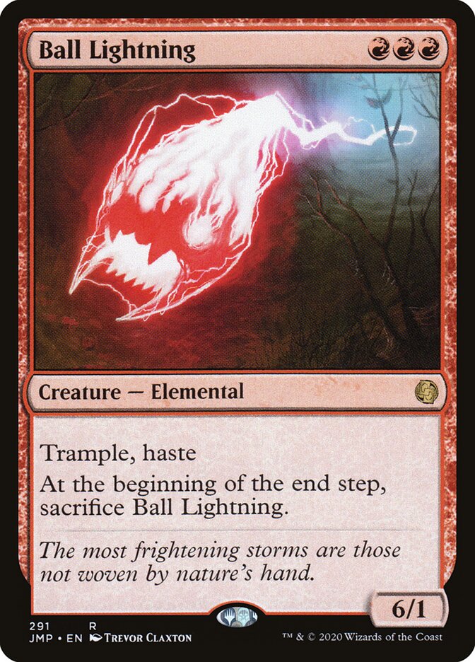 Ball Lightning, Jumpstart · 291