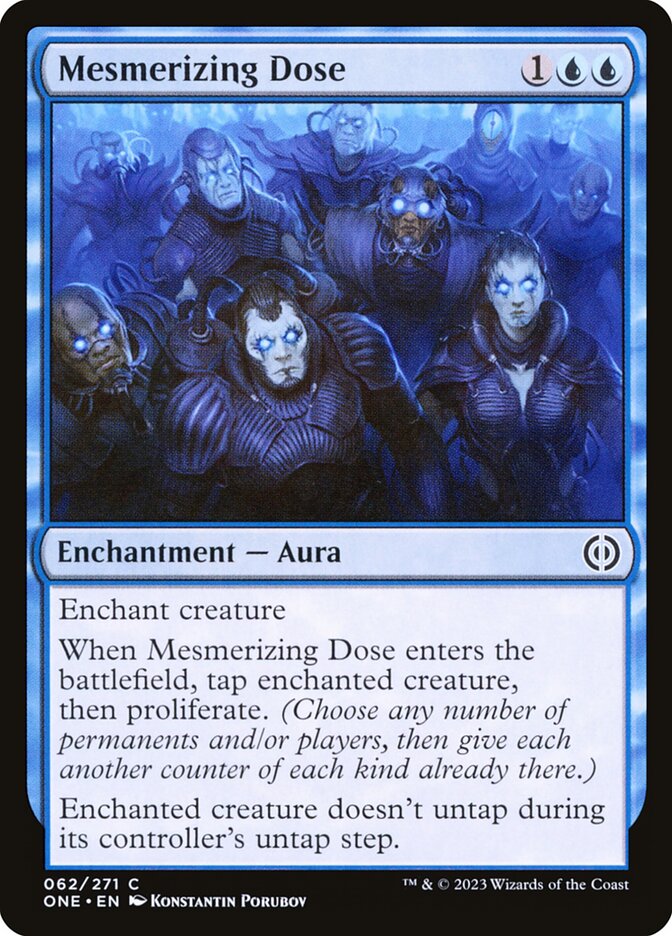Mesmerizing Dose, Phyrexia: All Will Be One · 062/271