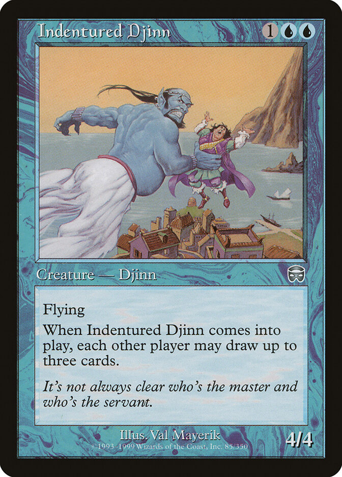 Indentured Djinn, Mercadian Masques · 85/350