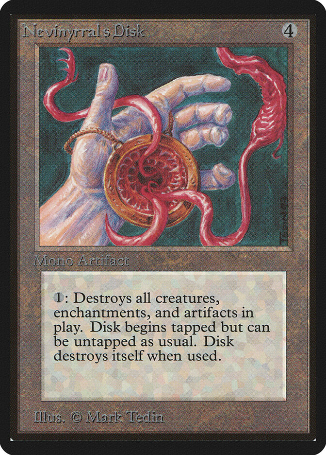 Nevinyrral's Disk, Limited Edition Beta · 267