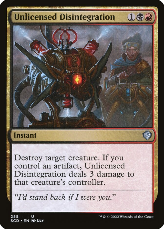 Unlicensed Disintegration, Starter Commander Decks · 255