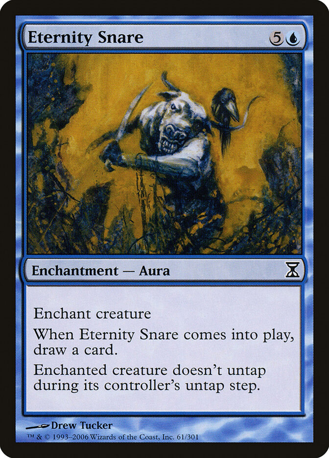 Eternity Snare, Time Spiral · 61/301