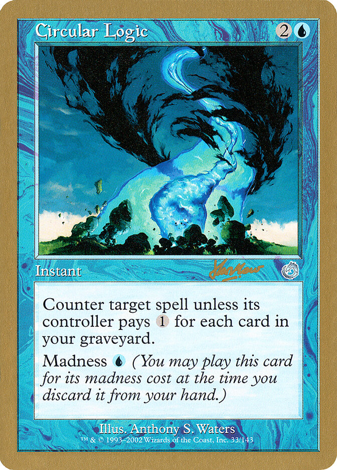 Circular Logic, World Championship Decks 2002 · shh33