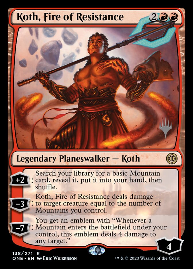 Koth, Fire of Resistance, Phyrexia: All Will Be One Promos · 138/271