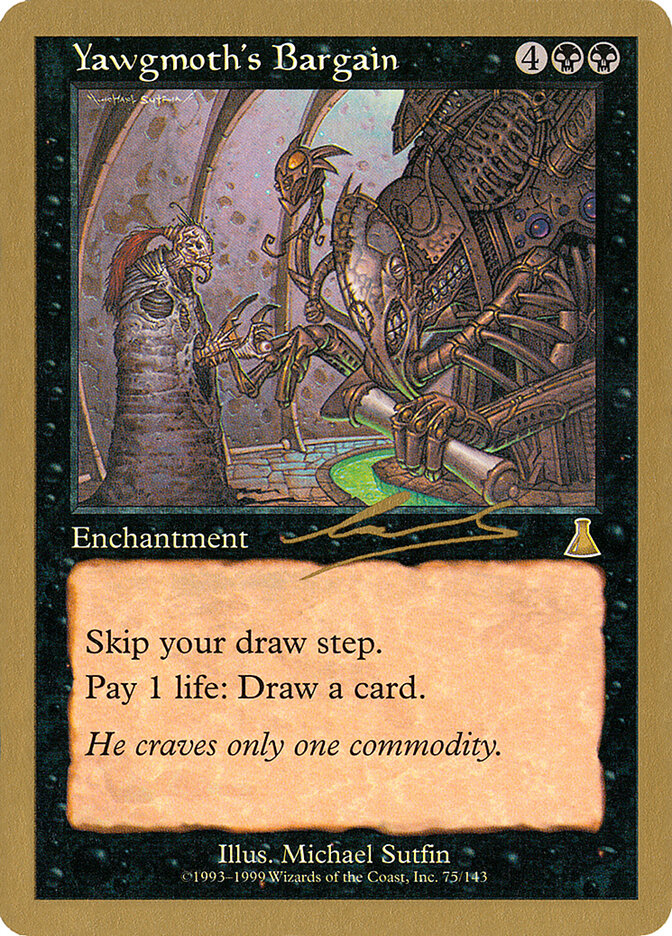 Yawgmoth's Bargain, World Championship Decks 2000 · nl75