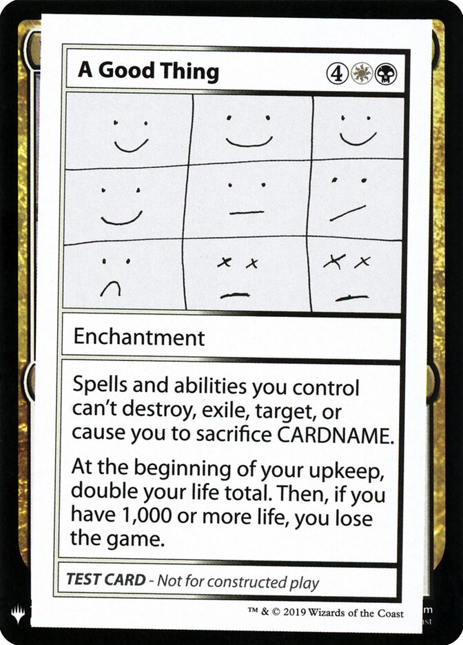A Good Thing, Mystery Booster Playtest Cards 2019 · 086/121
