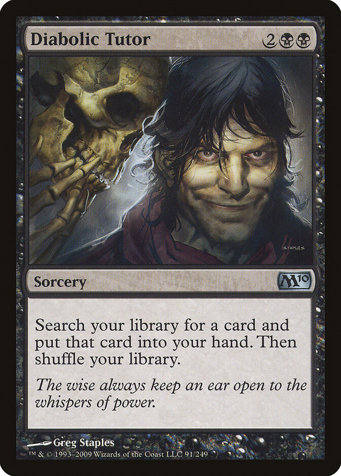 Diabolic Tutor, Magic 2010 · 91/249